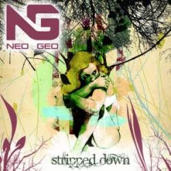 Neo Geo : Stripped Down - EP Neo Geo : Stripped Down - EP